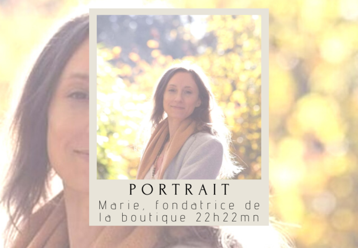 Portrait : Marie, créatrice de 22h22mn