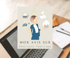 Mon avis sur Ambitions Féminines – Les reines de l’affiliation