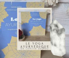 Le yoga Ayurvédique de Camille Deprez