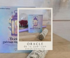 L&rsquo;oracle de la guérison émotionnelle