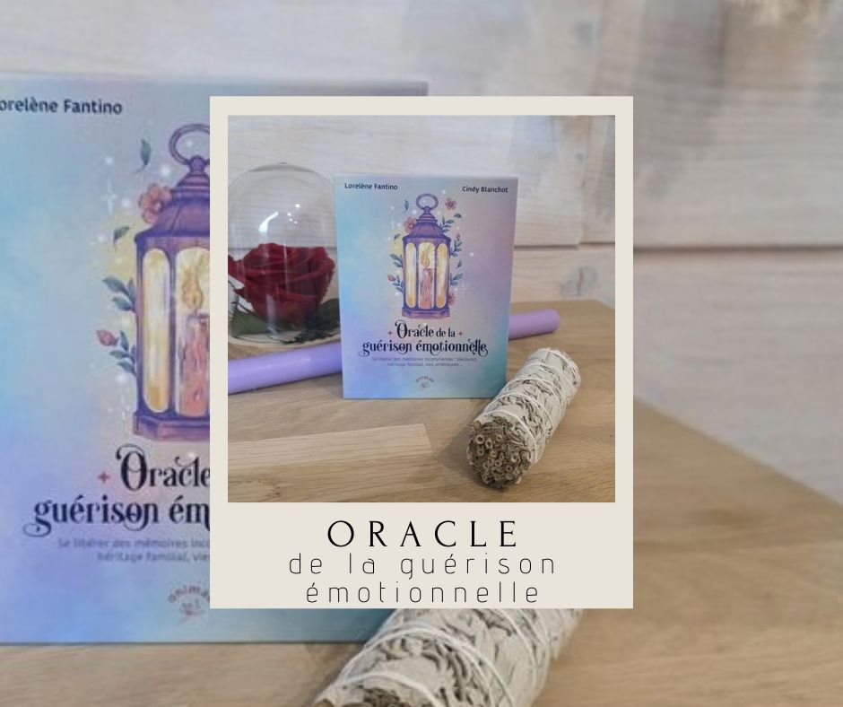 oracle leduc guérison émotionnelle